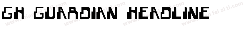 GH Guardian Headline字体转换
